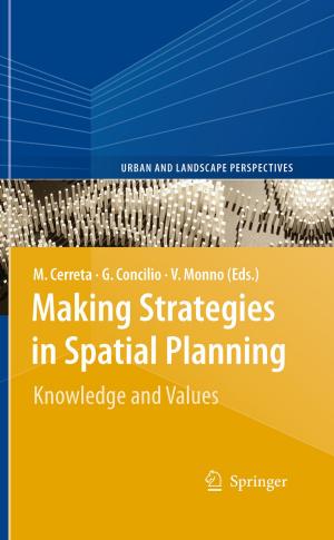 Cover of the book Making Strategies in Spatial Planning by 