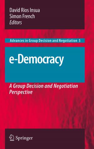 Cover of the book e-Democracy by Masanari Asano, Andrei Khrennikov, Masanori Ohya, Yoshiharu Tanaka, Ichiro Yamato