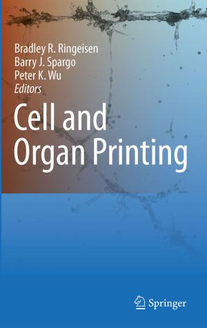 Cover of the book Cell and Organ Printing by John Fry, M. Pollak