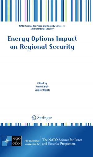 Cover of the book Energy Options Impact on Regional Security by P. Jungers, J.J. Zingraff, Nguyen-Khoa Man, T. Drüeke