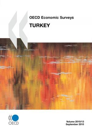 Cover of the book OECD Economic Surveys: Turkey 2010 by Collectif