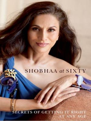 Cover of the book Shobhaa at Sixty by Chris Dhladhla