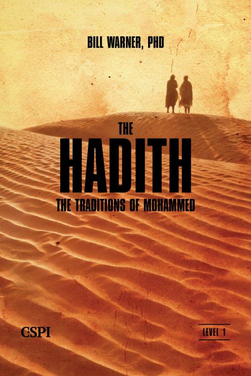 Cover of the book The Hadith by Bill Warner, CSPI, LLC
