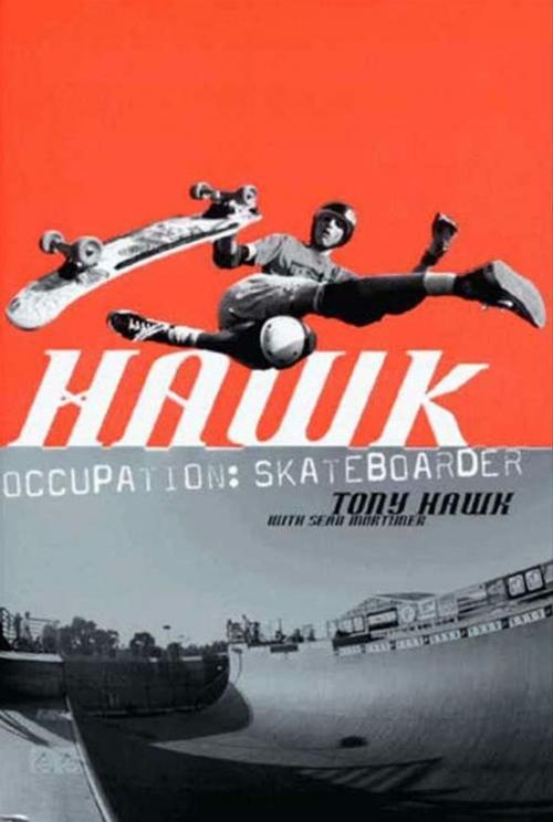 Cover of the book Hawk by Tony Hawk, HarperCollins e-books