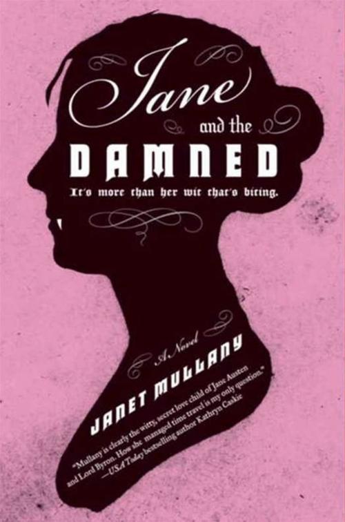 Cover of the book Jane and the Damned by Janet Mullany, HarperCollins e-books