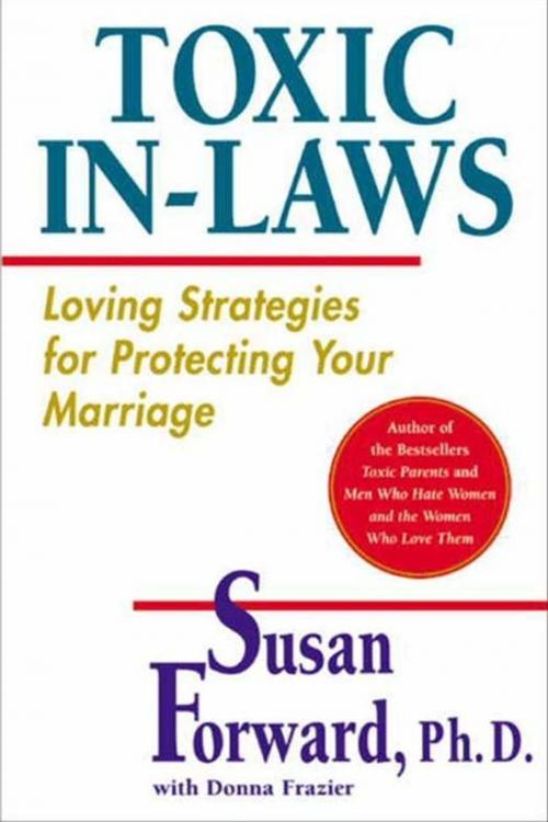 Cover of the book Toxic In-Laws by Susan Forward, HarperCollins e-books
