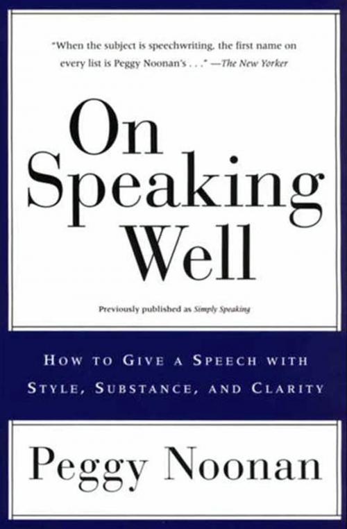 Cover of the book On Speaking Well by Peggy Noonan, HarperCollins e-books