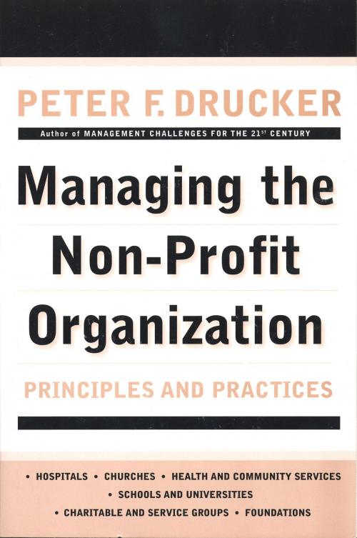 Cover of the book Managing the Non-Profit Organization by Peter F. Drucker, HarperCollins e-books