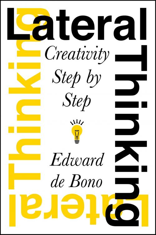 Cover of the book Lateral Thinking by Edward De Bono, HarperCollins e-books