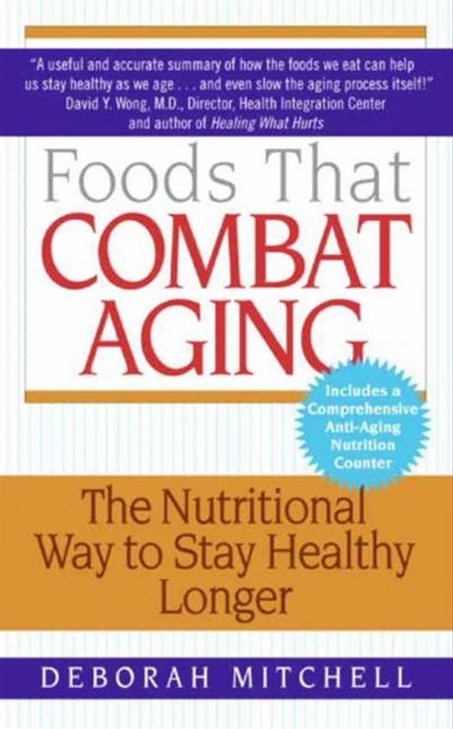 Cover of the book Foods That Combat Aging by Deborah Mitchell, HarperCollins e-books