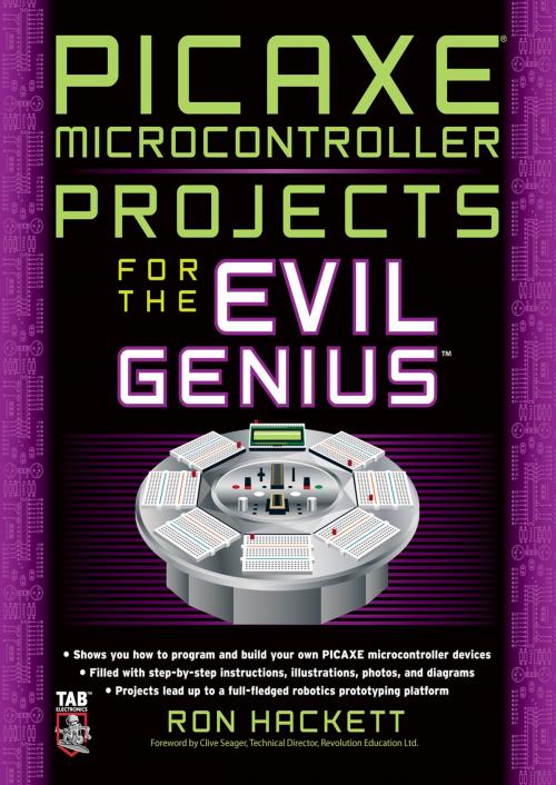 Cover of the book PICAXE Microcontroller Projects for the Evil Genius by Ron Hackett, McGraw-Hill Education