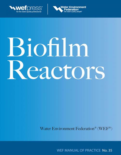 Cover of the book Biofilm Reactors WEF MOP 35 by Water Environment Federation, McGraw-Hill Education