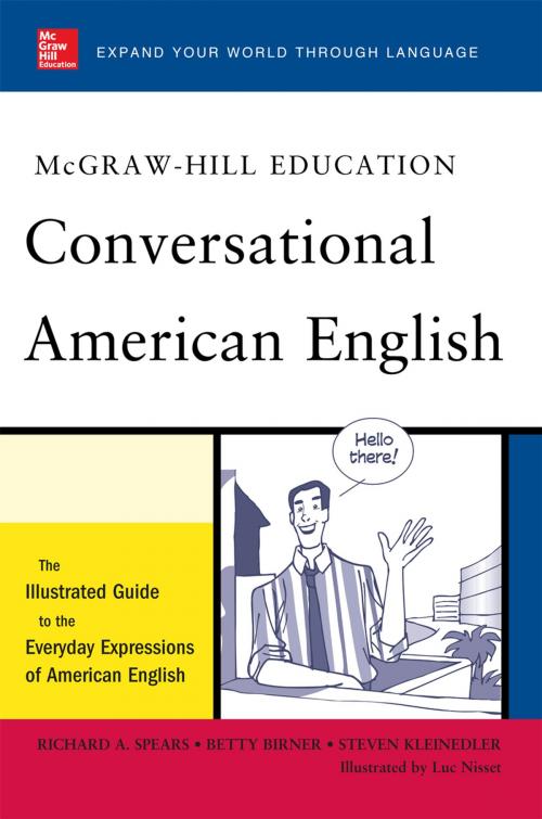Cover of the book McGraw-Hill's Conversational American English by Luc Nisset, Richard A. Spears, Betty J. Birner, Steven Racek Kleinedler, McGraw-Hill Education