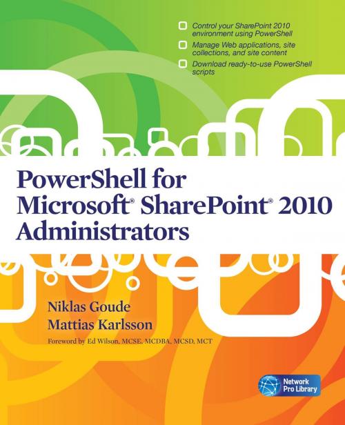 Cover of the book PowerShell for Microsoft SharePoint 2010 Administrators by Niklas Goude, Mattias Karlsson, McGraw-Hill Companies,Inc.