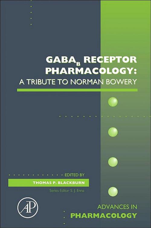 Cover of the book GABAb Receptor Pharmacology: A Tribute to Norman Bowery by Thomas Blackburn, Elsevier Science