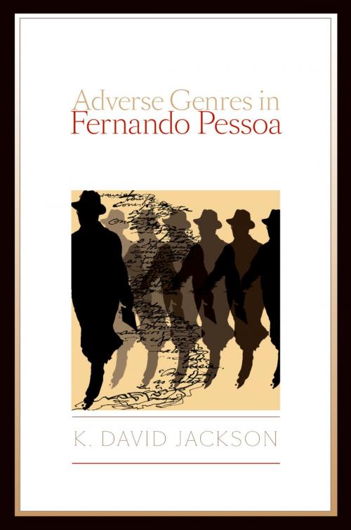 Cover of the book Adverse Genres in Fernando Pessoa by K. David Jackson, Oxford University Press