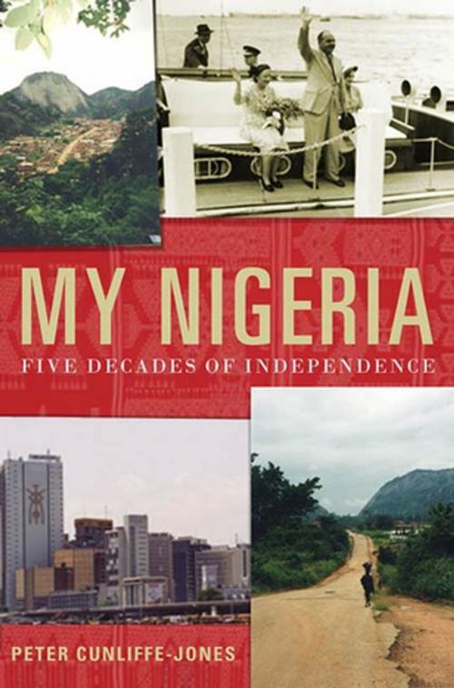 Cover of the book My Nigeria by Peter Cunliffe-Jones, St. Martin's Press
