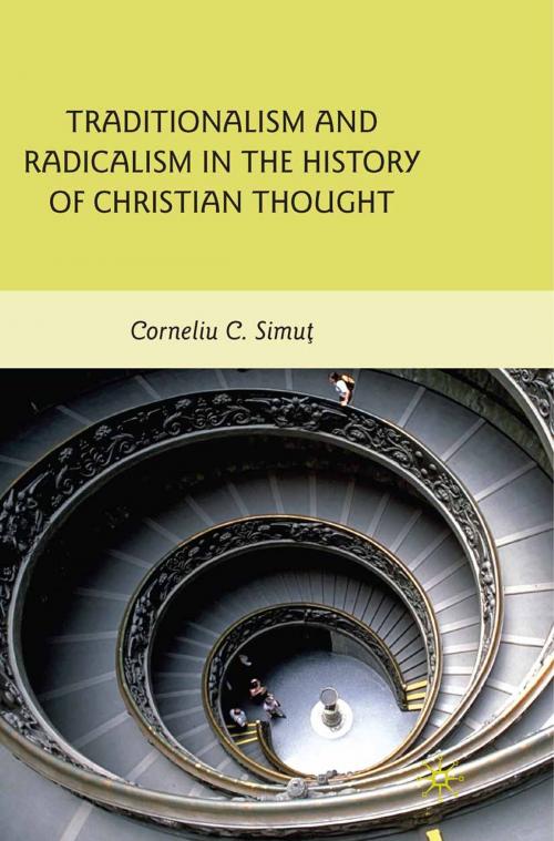 Cover of the book Traditionalism and Radicalism in the History of Christian Thought by C. Simut, Palgrave Macmillan US