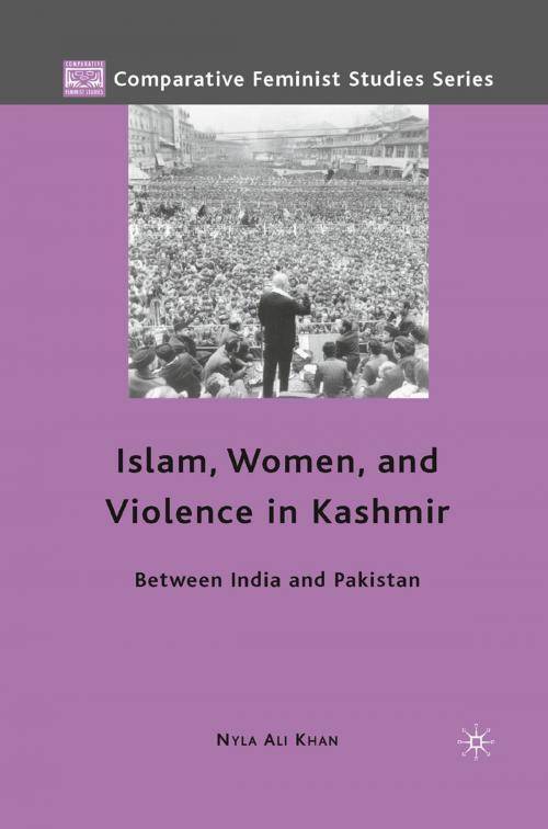 Cover of the book Islam, Women, and Violence in Kashmir by Nyla Ali Khan, Palgrave Macmillan US