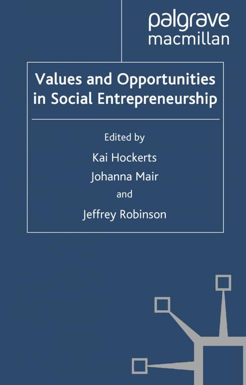 Cover of the book Values and Opportunities in Social Entrepreneurship by , Palgrave Macmillan UK