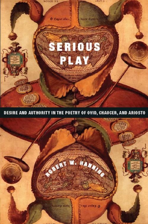 Cover of the book Serious Play by Robert Hanning, Columbia University Press