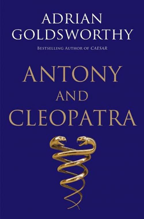 Cover of the book Antony and Cleopatra by Adrian Goldsworthy, Yale University Press