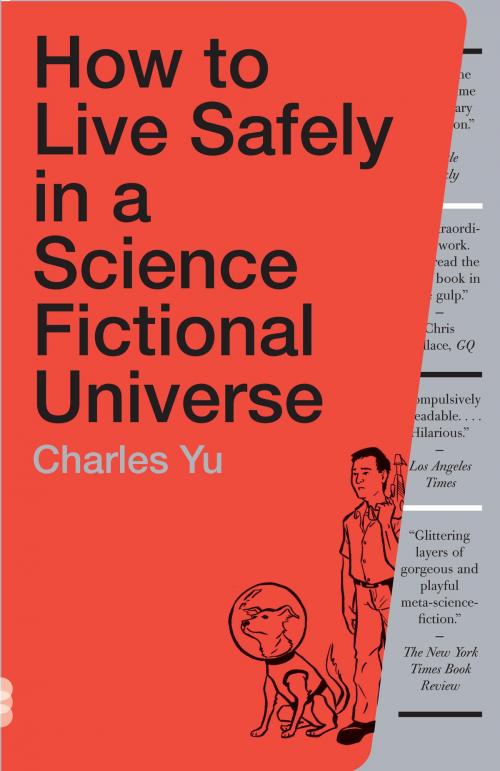 Cover of the book How to Live Safely in a Science Fictional Universe by Charles Yu, Knopf Doubleday Publishing Group