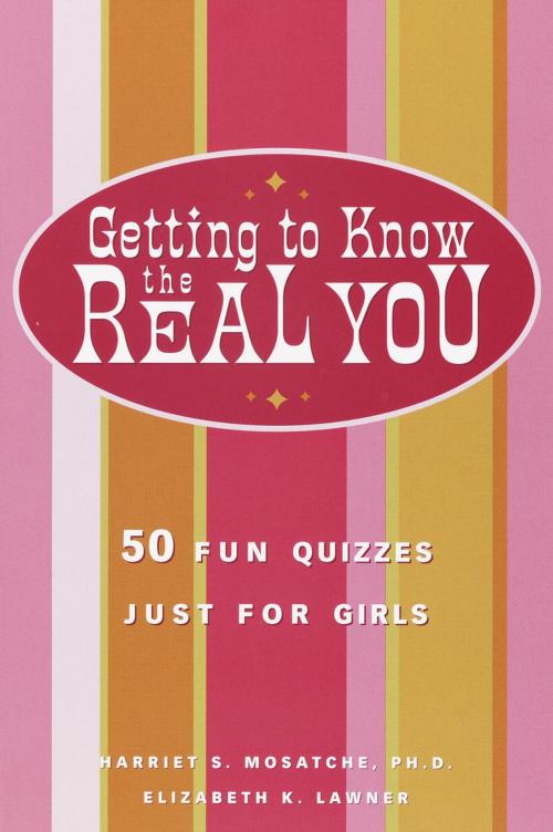 Cover of the book Getting to Know the Real You by Harriet S. Mosatche, Ph.D., Crown/Archetype