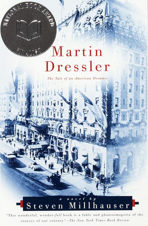 Cover of the book Martin Dressler by Steven Millhauser, Knopf Doubleday Publishing Group