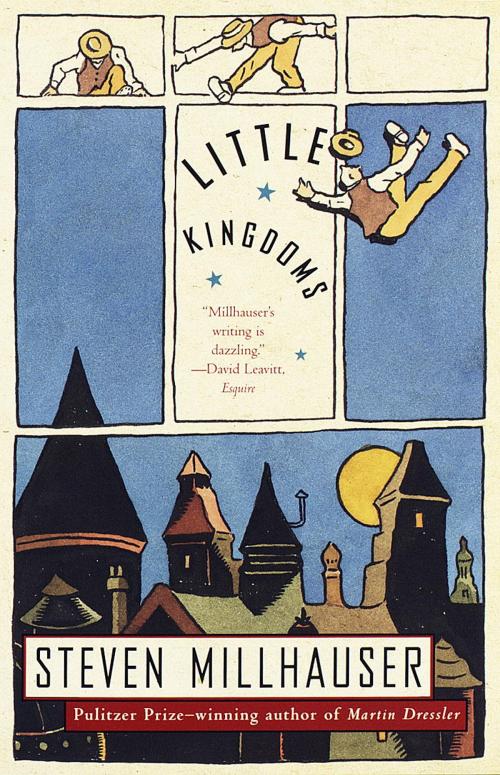 Cover of the book Little Kingdoms by Steven Millhauser, Knopf Doubleday Publishing Group