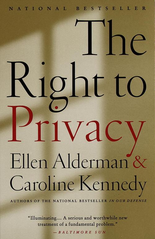 Cover of the book The Right to Privacy by Caroline Kennedy, Ellen Alderman, Knopf Doubleday Publishing Group