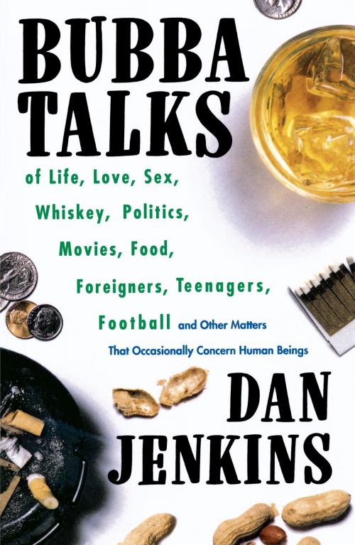 Cover of the book Bubba Talks by Dan Jenkins, Knopf Doubleday Publishing Group