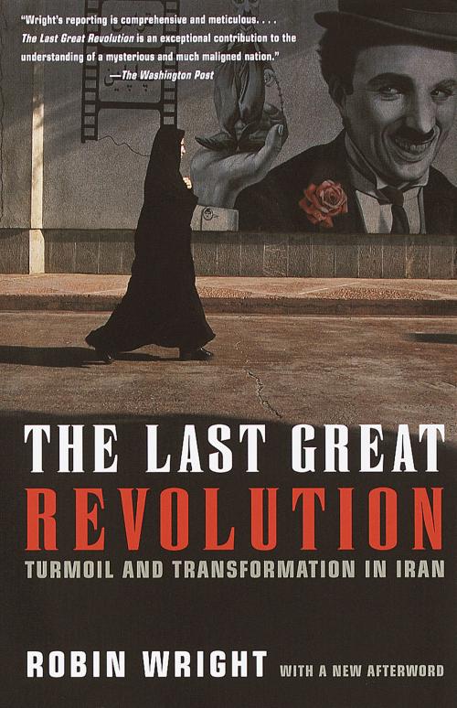 Cover of the book The Last Great Revolution by Robin Wright, Knopf Doubleday Publishing Group