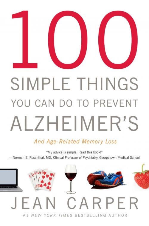 Cover of the book 100 Simple Things You Can Do to Prevent Alzheimer's and Age-Related Memory Loss by Jean Carper, Little, Brown and Company