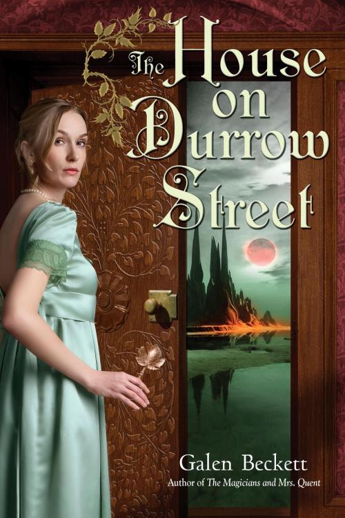 Cover of the book The House on Durrow Street by Galen Beckett, Random House Publishing Group