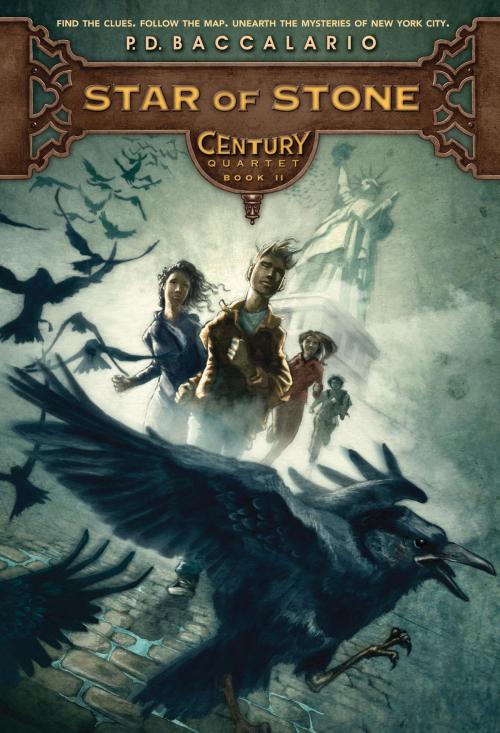 Cover of the book Century #2: Star of Stone by P. D. Baccalario, Random House Children's Books