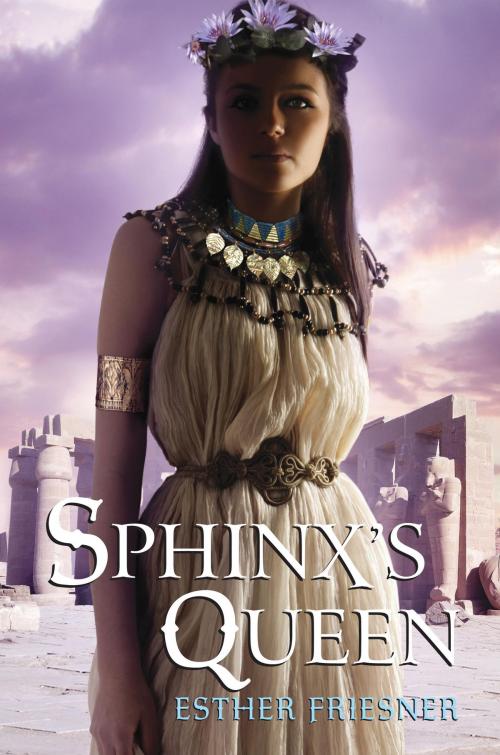 Cover of the book Sphinx's Queen by Esther Friesner, Random House Children's Books