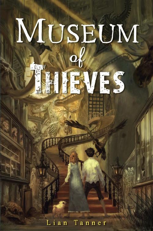 Cover of the book Museum of Thieves by Lian Tanner, Random House Children's Books