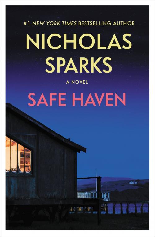 Cover of the book Safe Haven by Nicholas Sparks, Grand Central Publishing