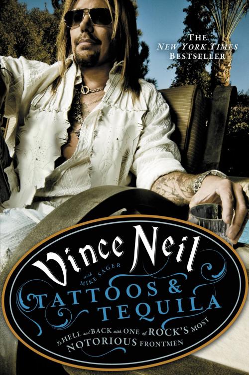 Cover of the book Tattoos & Tequila by Vince Neil, Grand Central Publishing