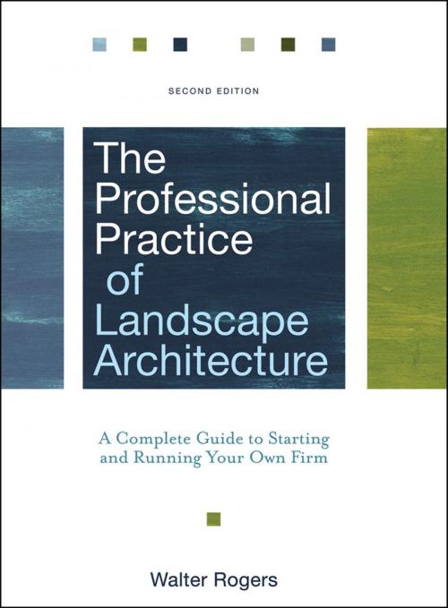 Cover of the book The Professional Practice of Landscape Architecture by Walter Rogers, Wiley