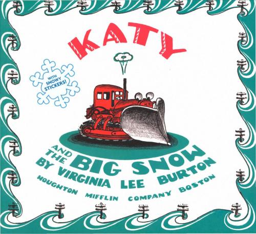 Cover of the book Katy and the Big Snow by Virginia Lee Burton, HMH Books