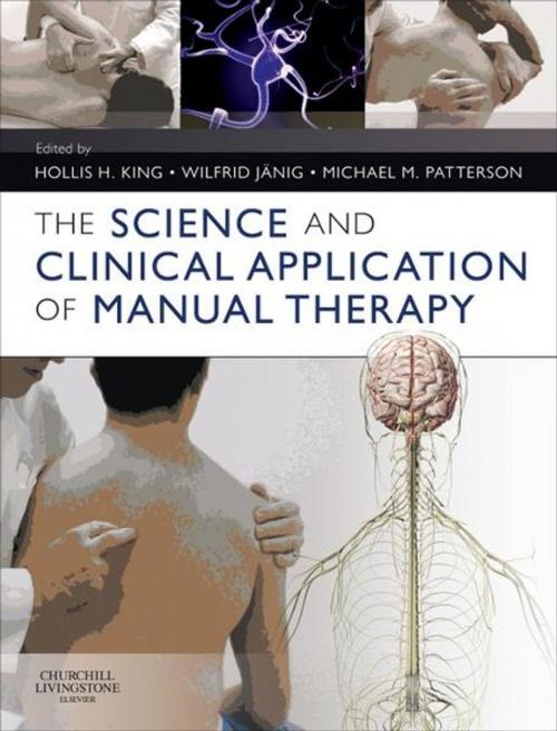 Cover of the book The Science and Clinical Application of Manual Therapy E-Book by , Elsevier Health Sciences