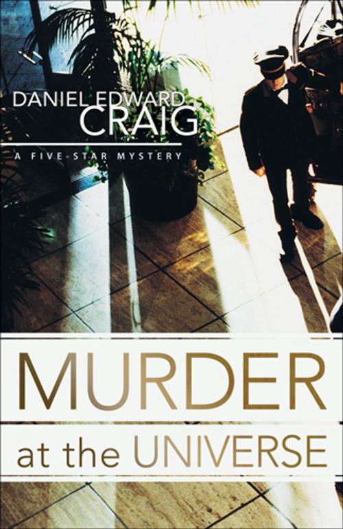 Cover of the book Murder at The Universe by Daniel Edward Craig, Llewellyn Worldwide, LTD.