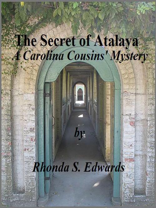 Cover of the book The Secret of Atalaya by Rhonda S. Edwards, SynergEbooks
