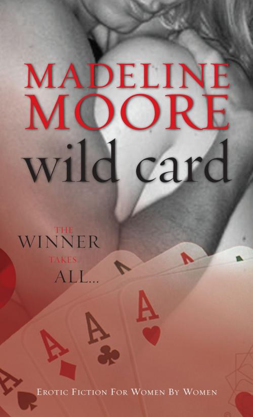Cover of the book Wild Card by Madeline Moore, Ebury Publishing