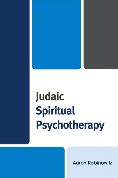 Cover of the book Judaic Spiritual Psychotherapy by Aaron Rabinowitz, UPA
