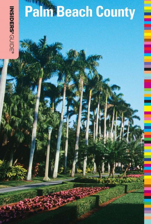 Cover of the book Insiders' Guide® to Palm Beach County by Steve Winston, Insider's Guide