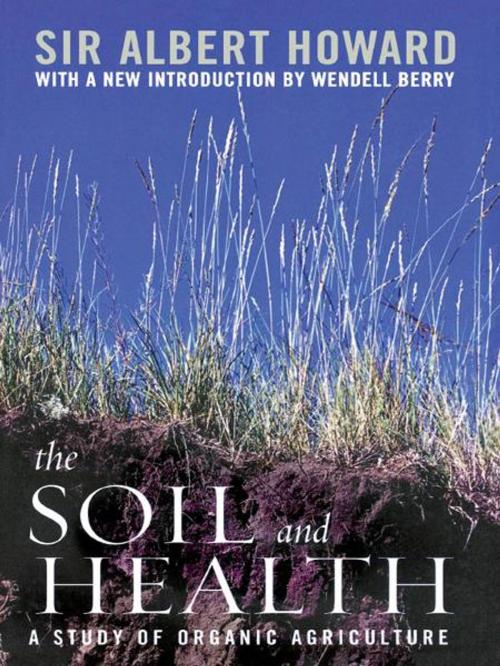 Cover of the book The Soil and Health by Albert Howard, The University Press of Kentucky
