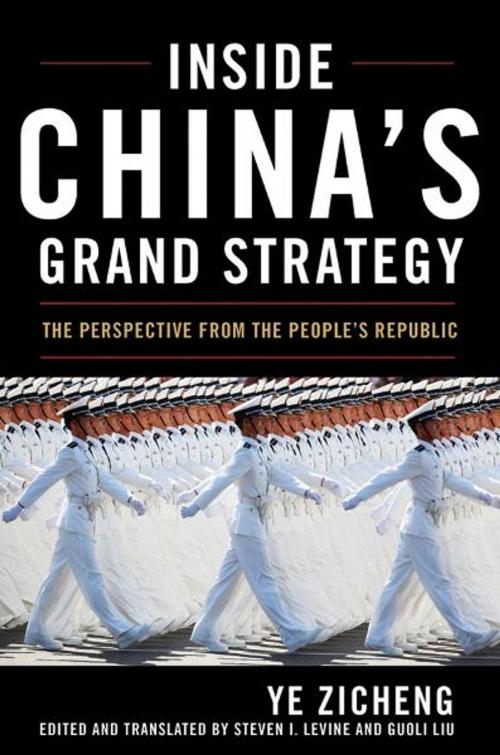Cover of the book Inside China's Grand Strategy by Ye Zicheng, The University Press of Kentucky